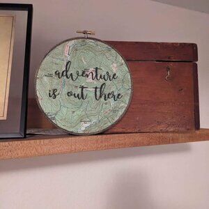 Embroidery Hoop Decor - Adventure is Out There